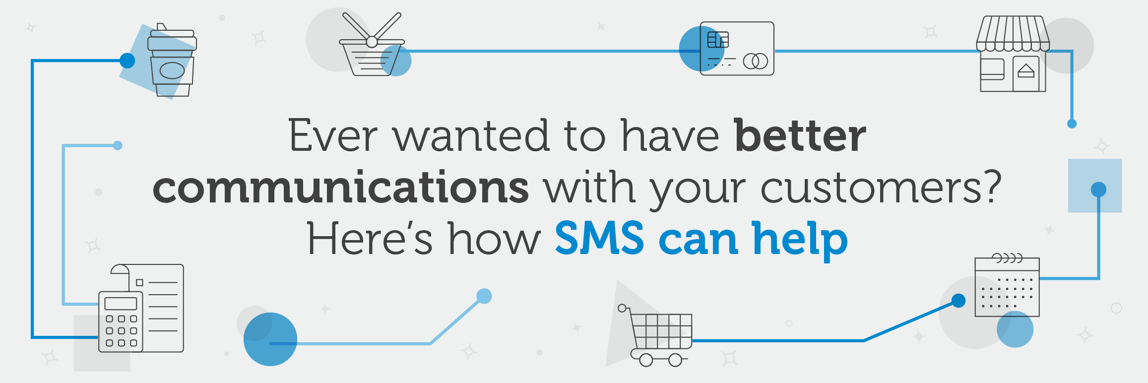 How SMS can help with your customer comms infographic